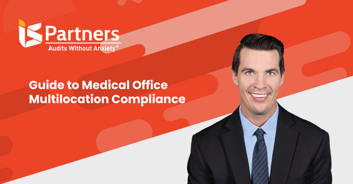 Guide to Medical Office Multilocation Compliance