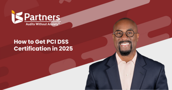 How to Get PCI DSS Certification in 2025