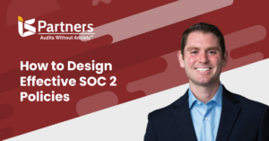 Philip LaRocca designing soc2 policies