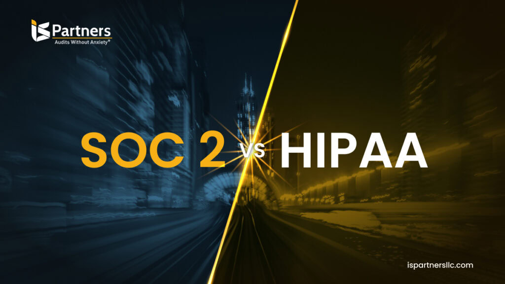 SOC 2 vs HIPAA