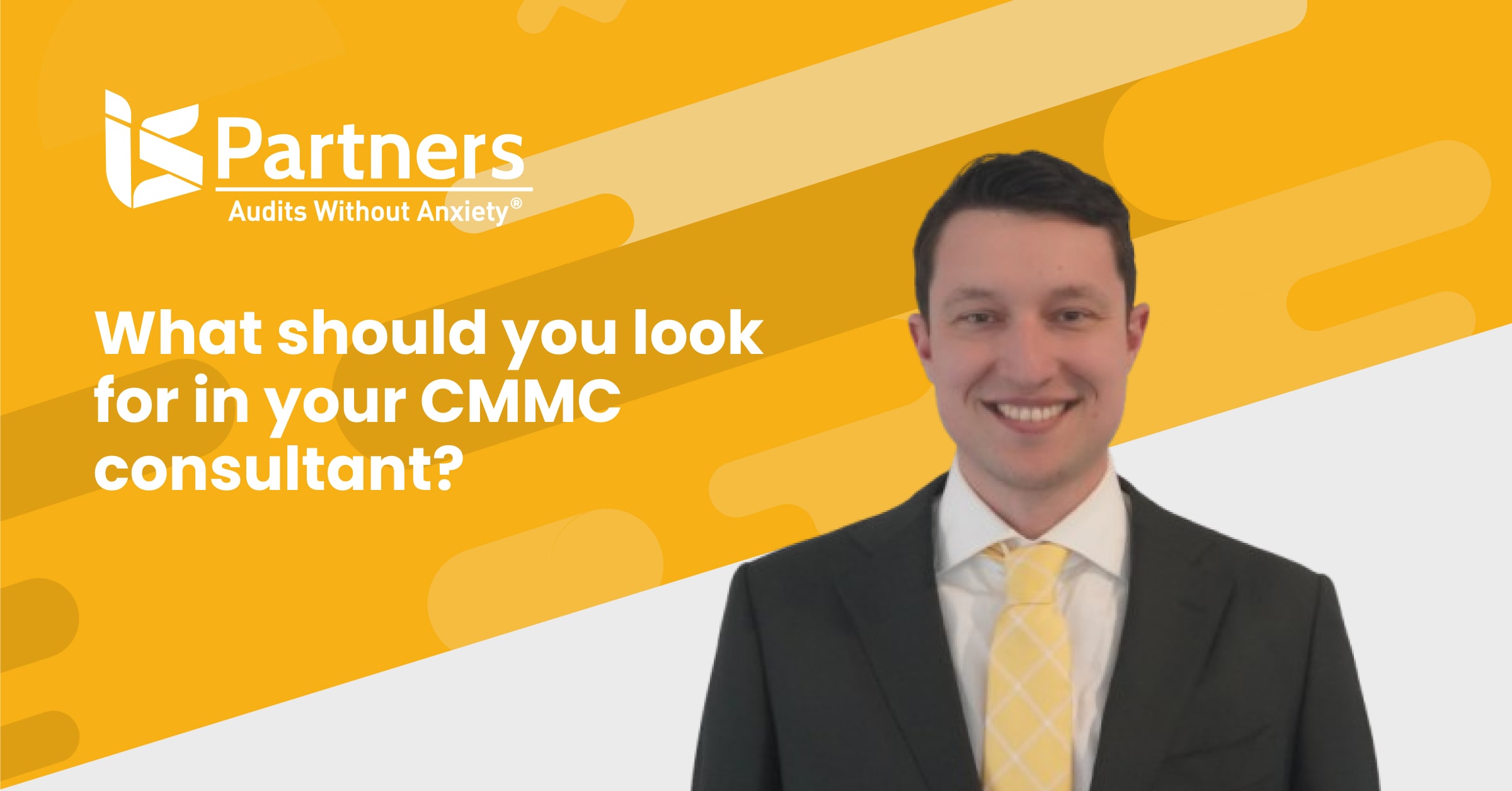 What should you look for in your CMMC consultant?