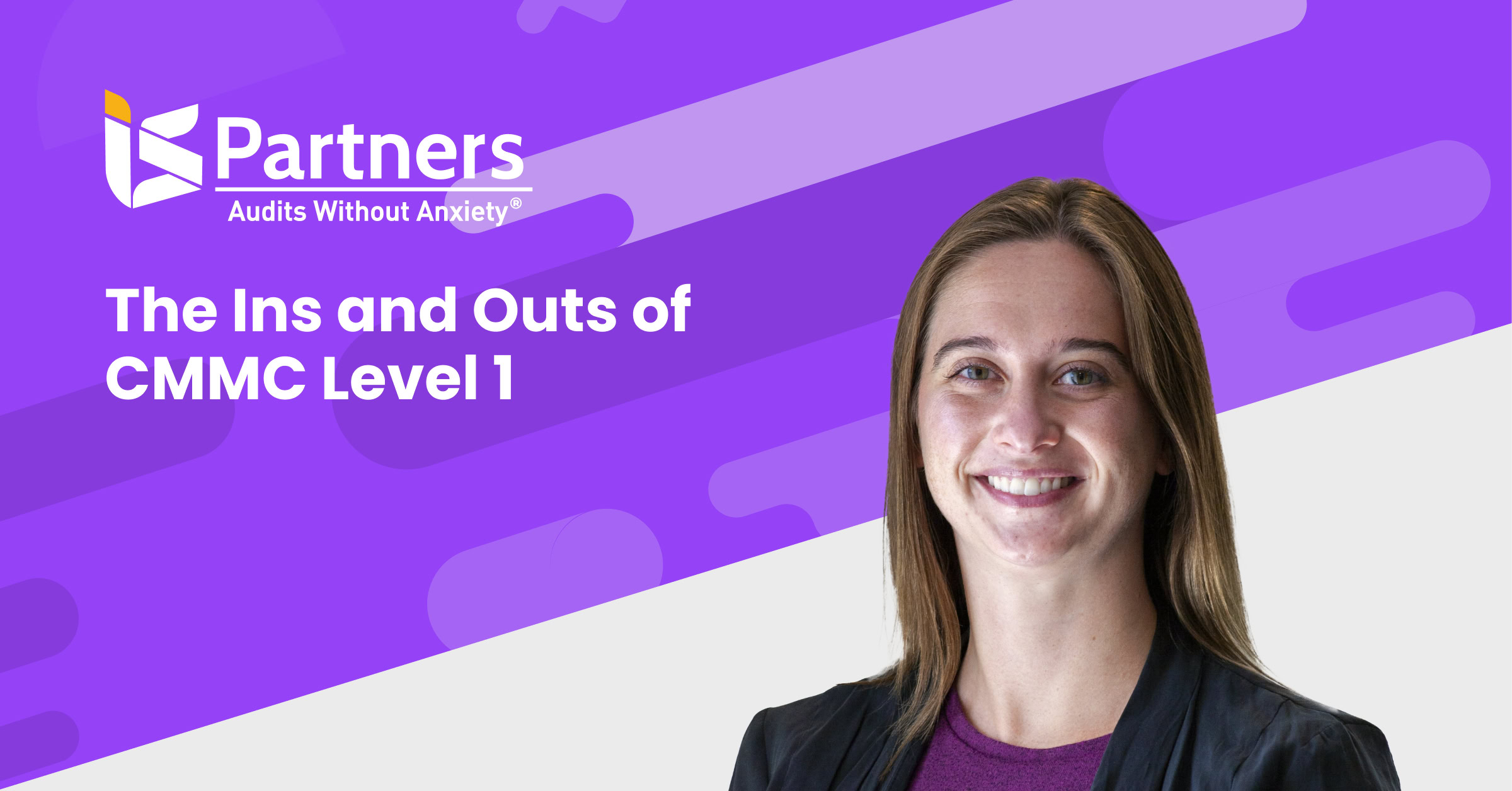 The Ins and Outs of CMMC Level 1